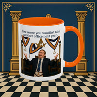 Masonic Mugs Ready to Go – Another Office? Go On Then… (Accent Coloured 11oz Mug) Printify