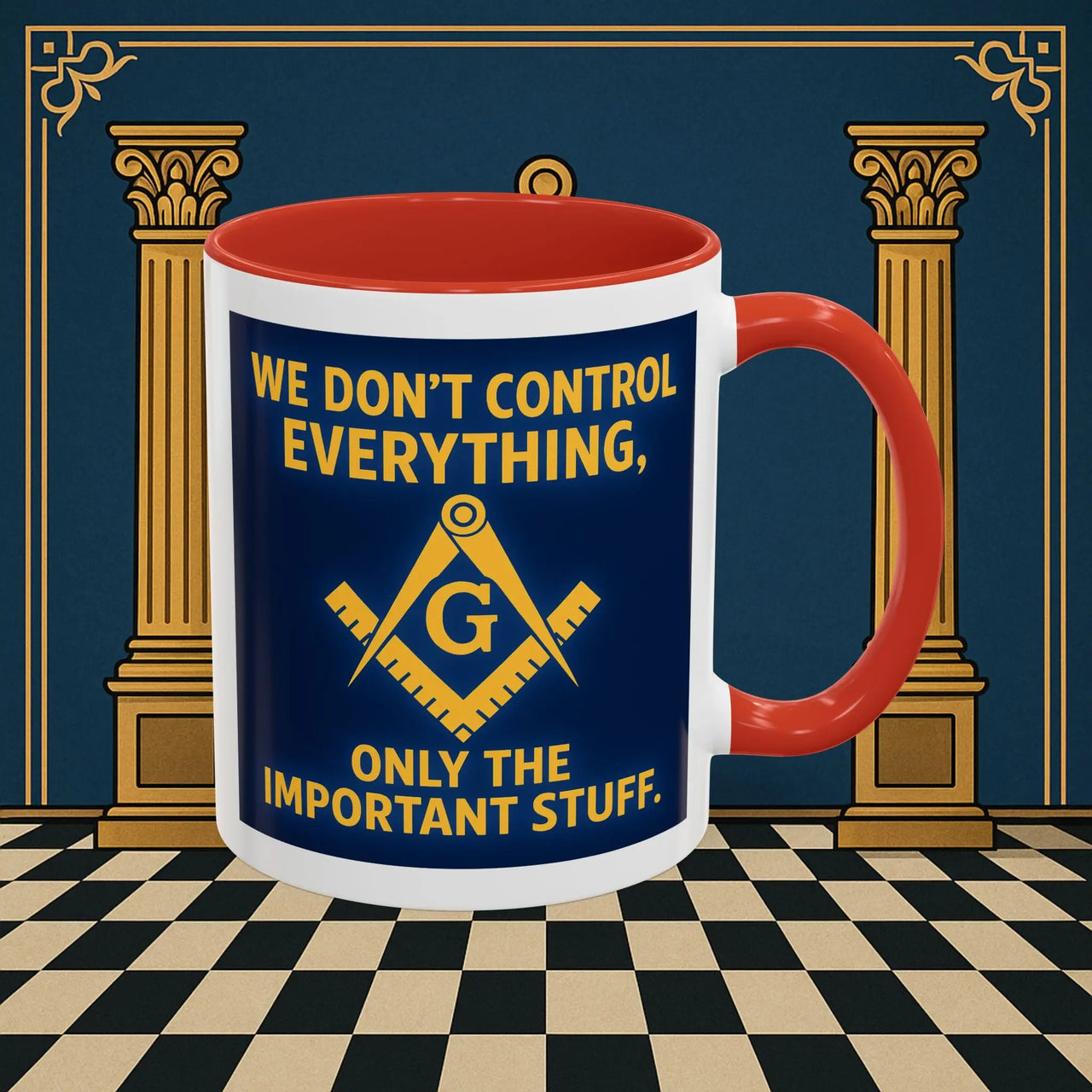 Masonic Mugs Ready to Go – Only the Important Stuff (Accent Coloured 11oz Mug) Printify