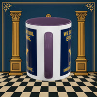 Masonic Mugs Ready to Go – Only the Important Stuff (Accent Coloured 11oz Mug) Printify