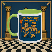 Masonic Mugs Ready to Go – Every Lodge Needs a Guy Like This (Accent Coloured 11oz Mug) Printify