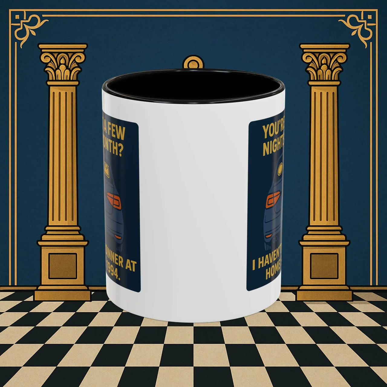 Masonic Mugs Ready to Go – Dinner at Home? Never Heard of It (Accent Coloured 11oz Mug) Printify
