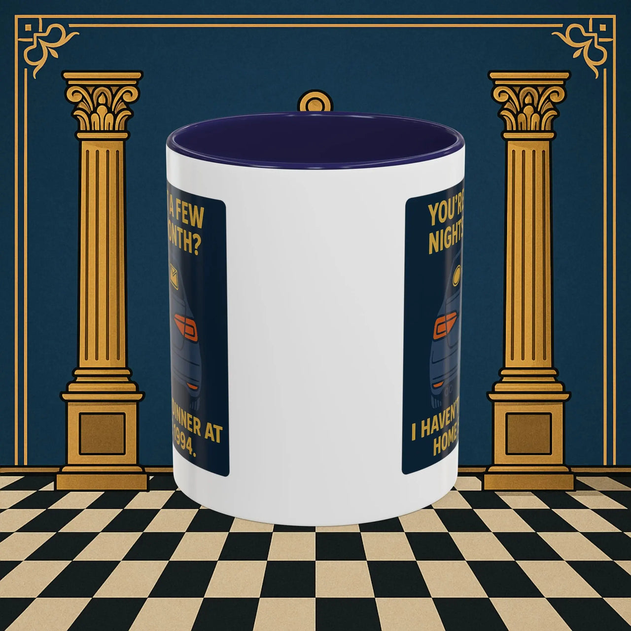Masonic Mugs Ready to Go – Dinner at Home? Never Heard of It (Accent Coloured 11oz Mug) Printify