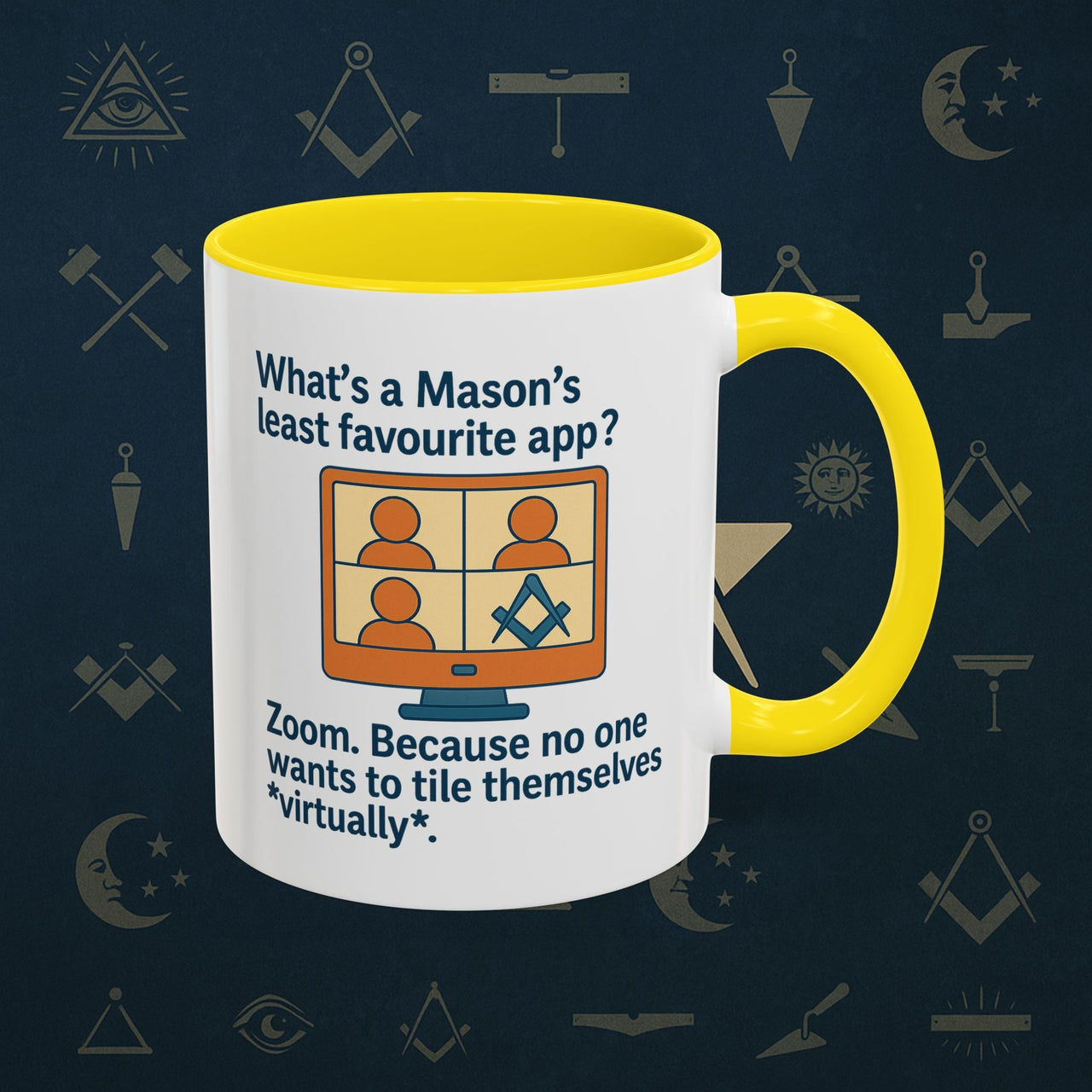 Masonic Mugs Ready to Go – Least Favourite App (Accent Coloured 11oz Mug) Printify