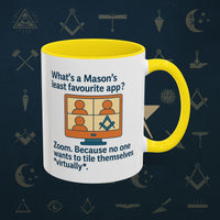 Masonic Mugs Ready to Go – Least Favourite App (Accent Coloured 11oz Mug) Printify