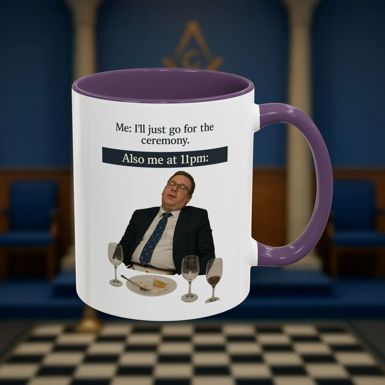Masonic Mugs Ready to Go - I'll just go for the ceremony - 11oz Ceramic Mug Printify