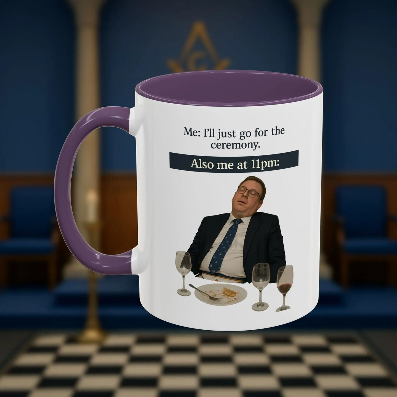 Masonic Mugs Ready to Go - I'll just go for the ceremony - 11oz Ceramic Mug Printify