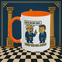 Masonic Mugs Ready to Go – Back in My Day… (Accent Coloured 11oz Mug) Printify