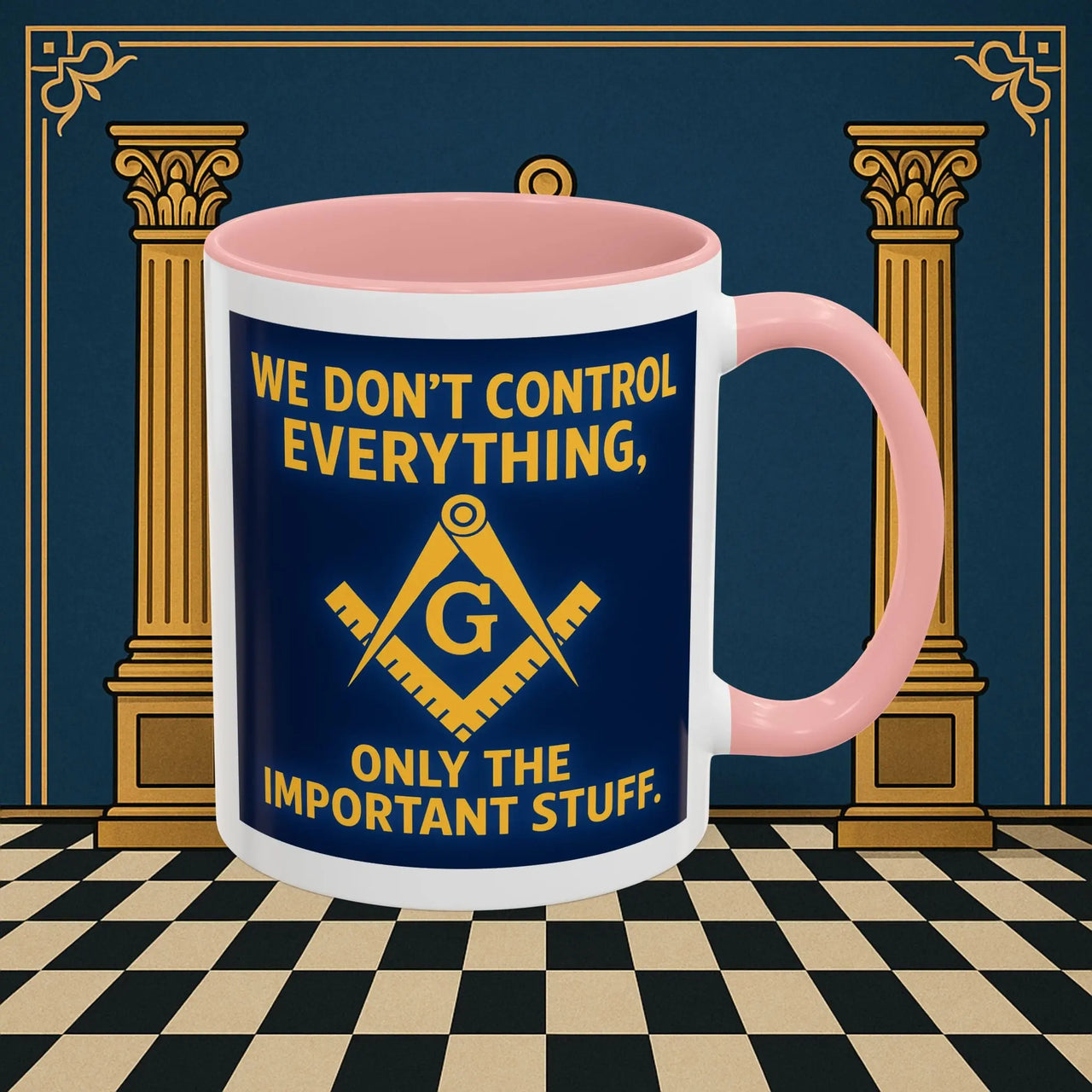 Masonic Mugs Ready to Go – Only the Important Stuff (Accent Coloured 11oz Mug) Printify