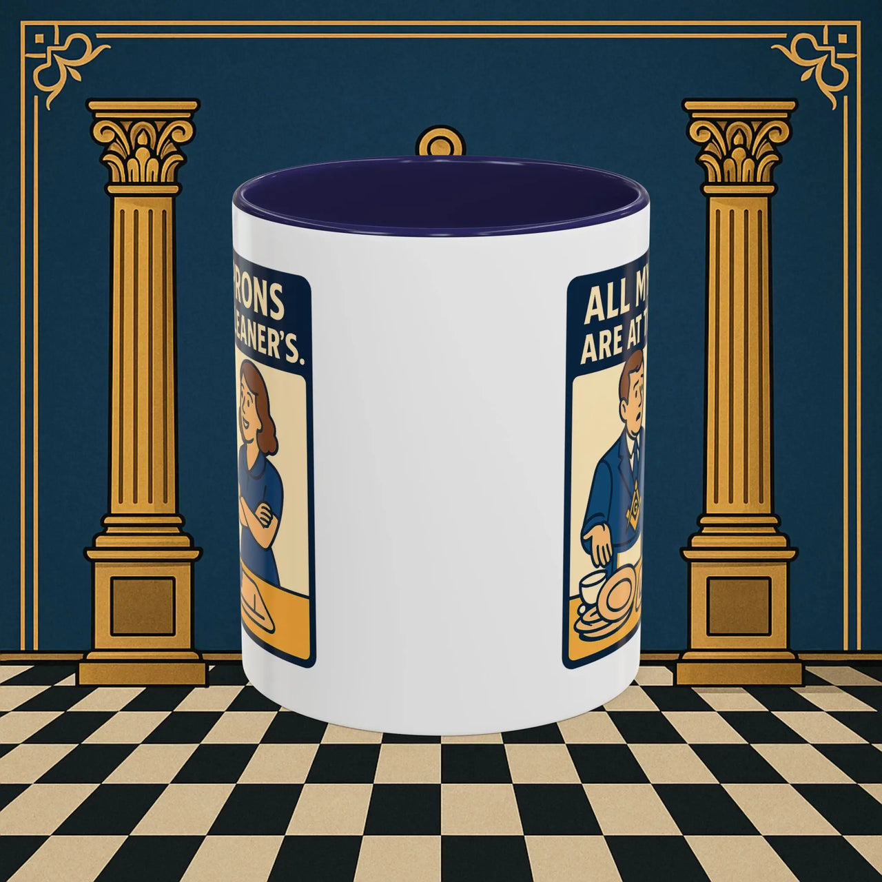 Masonic Mugs Ready to Go – All My Aprons Are at the Cleaner’s (Accent Coloured 11oz Mug) Printify