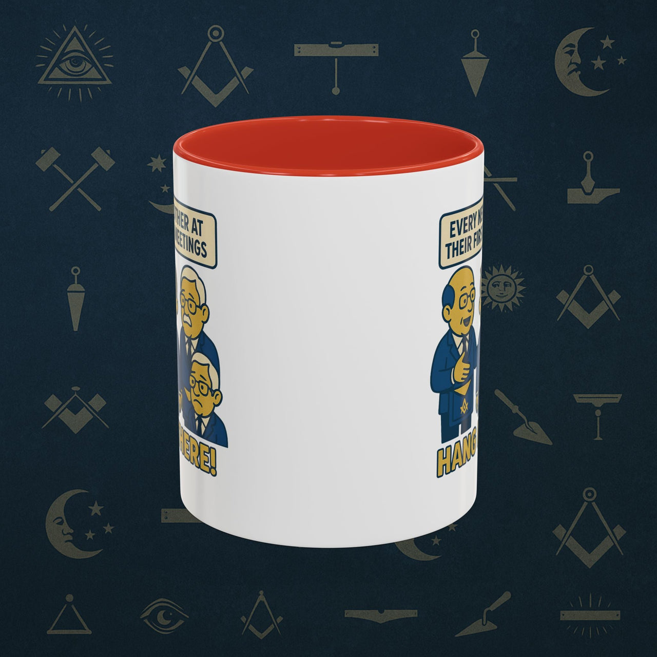 Masonic Mugs Ready to Go – Hang In There! (Accent Coloured 11oz Mug) Printify