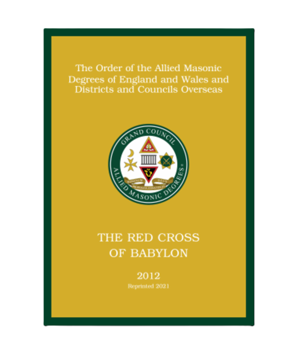 ALLIED MASONIC DEGREES RITUAL No.4 - THE RED CROSS OF BABYLON Riverside Regalia