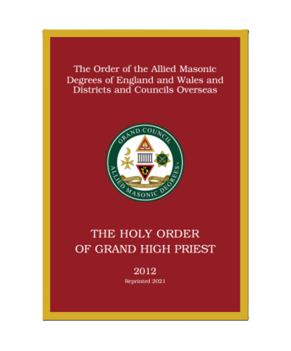 ALLIED MASONIC DEGREES RITUAL No.5 - THE HOLY ORDER OF GRAND HIGH PRIEST Riverside Regalia