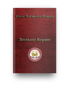 Masonic Attendance Book - Royal and Select Masters Raven Masonic