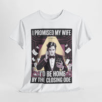 I promised my Wife - Unisex Freemason Ready to Go Apparel – T-Shirt, Sweatshirt or Hoodie – Multiple Colours & Sizes - Masonic Mugs