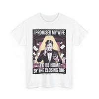 I promised my Wife - Unisex Freemason Ready to Go Apparel – T-Shirt, Sweatshirt or Hoodie – Multiple Colours & Sizes - Masonic Mugs