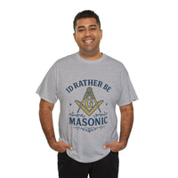 I'd rather be Masonic - Unisex Freemason Ready to Go Apparel – T-Shirt, Sweatshirt or Hoodie – Multiple Colours & Sizes - Masonic Mugs