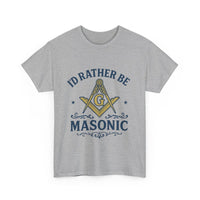 I'd rather be Masonic - Unisex Freemason Ready to Go Apparel – T-Shirt, Sweatshirt or Hoodie – Multiple Colours & Sizes - Masonic Mugs