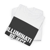 Illuminati Reject - Unisex Freemason Ready to Go Apparel – T-Shirt, Sweatshirt or Hoodie – Multiple Colours & Sizes - Masonic Mugs