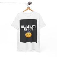 Illuminati Reject - Unisex Freemason Ready to Go Apparel – T-Shirt, Sweatshirt or Hoodie – Multiple Colours & Sizes - Masonic Mugs