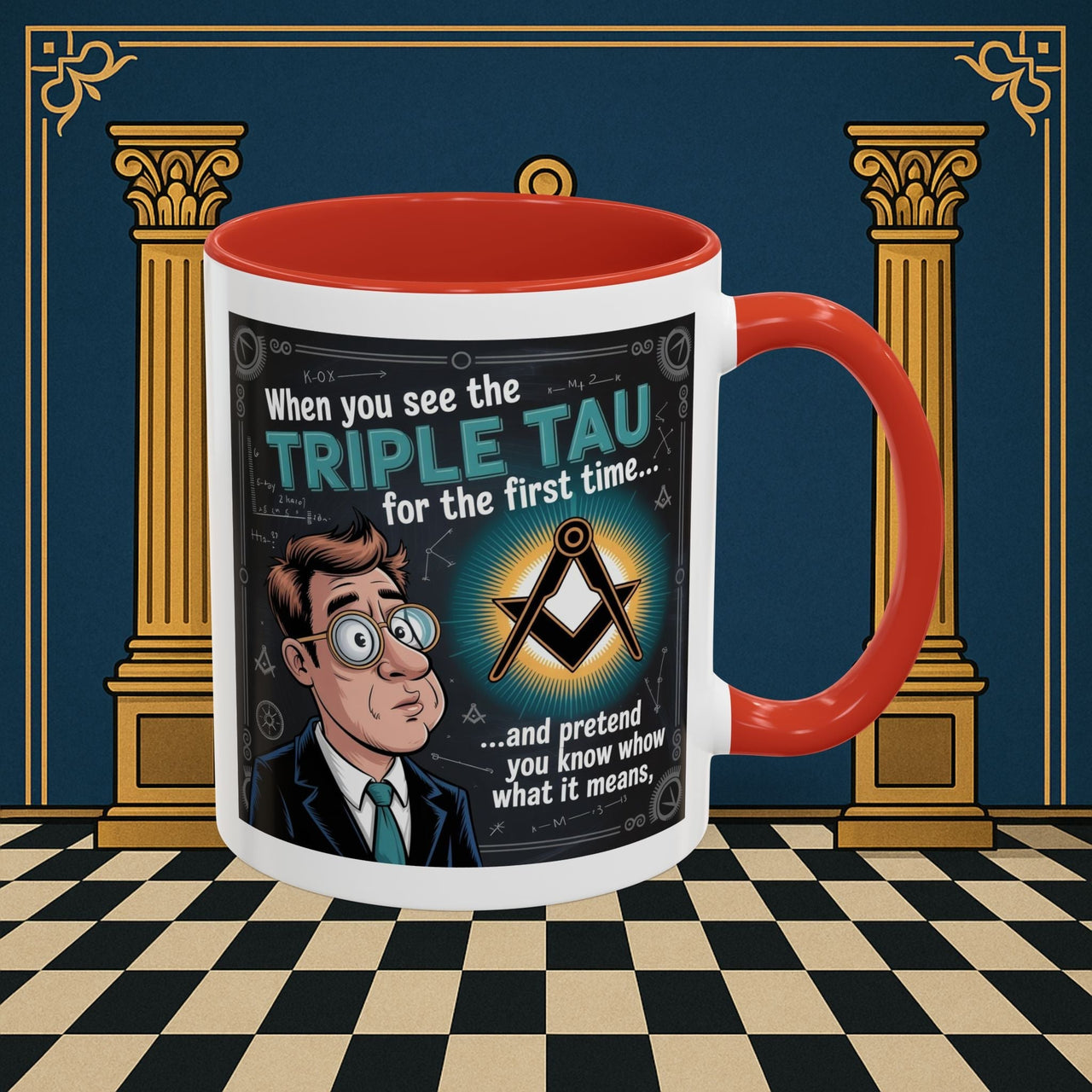 Masonic Mugs - Bewildered by the Tau - Royal Arch - Masonic Mugs
