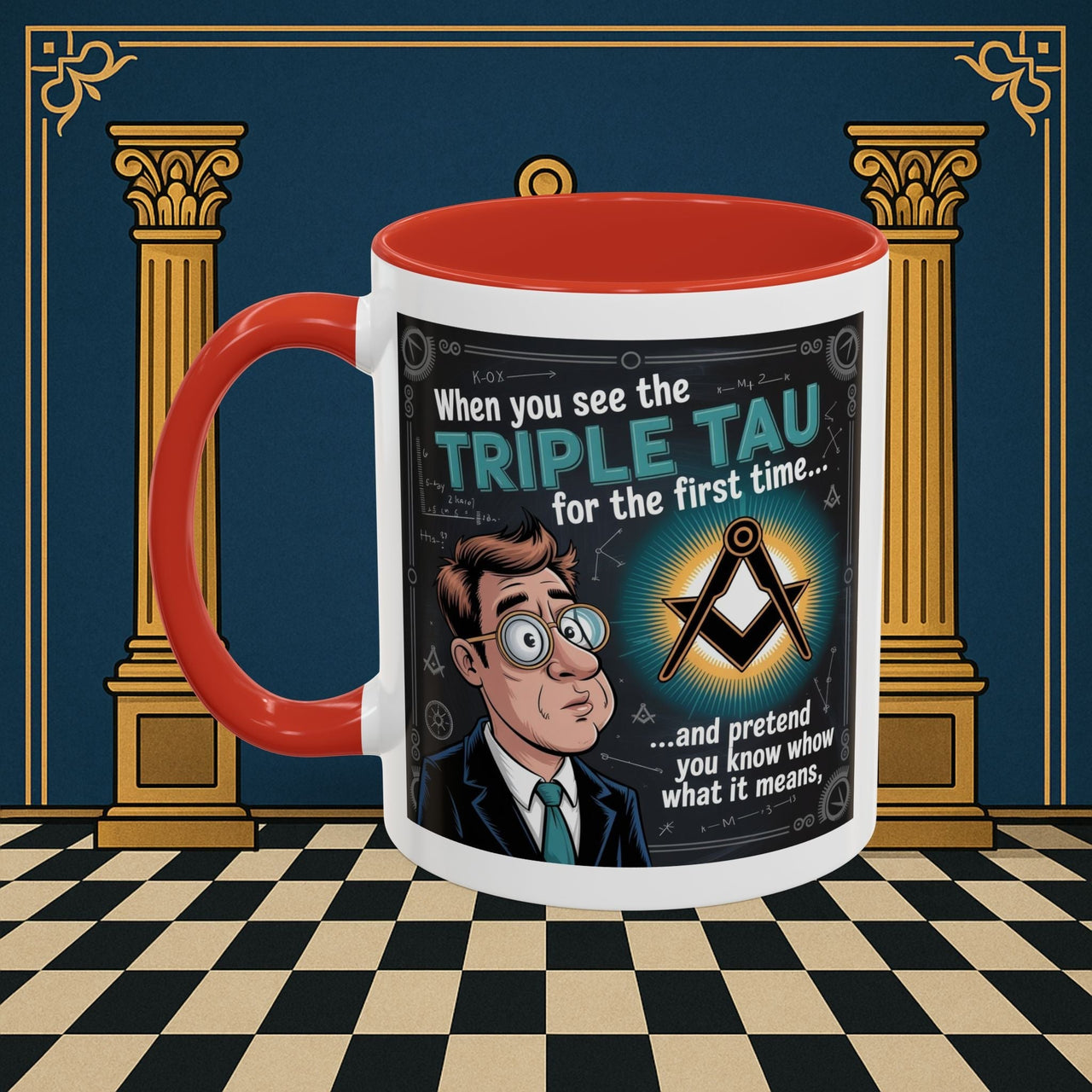 Masonic Mugs - Bewildered by the Tau - Royal Arch - Masonic Mugs