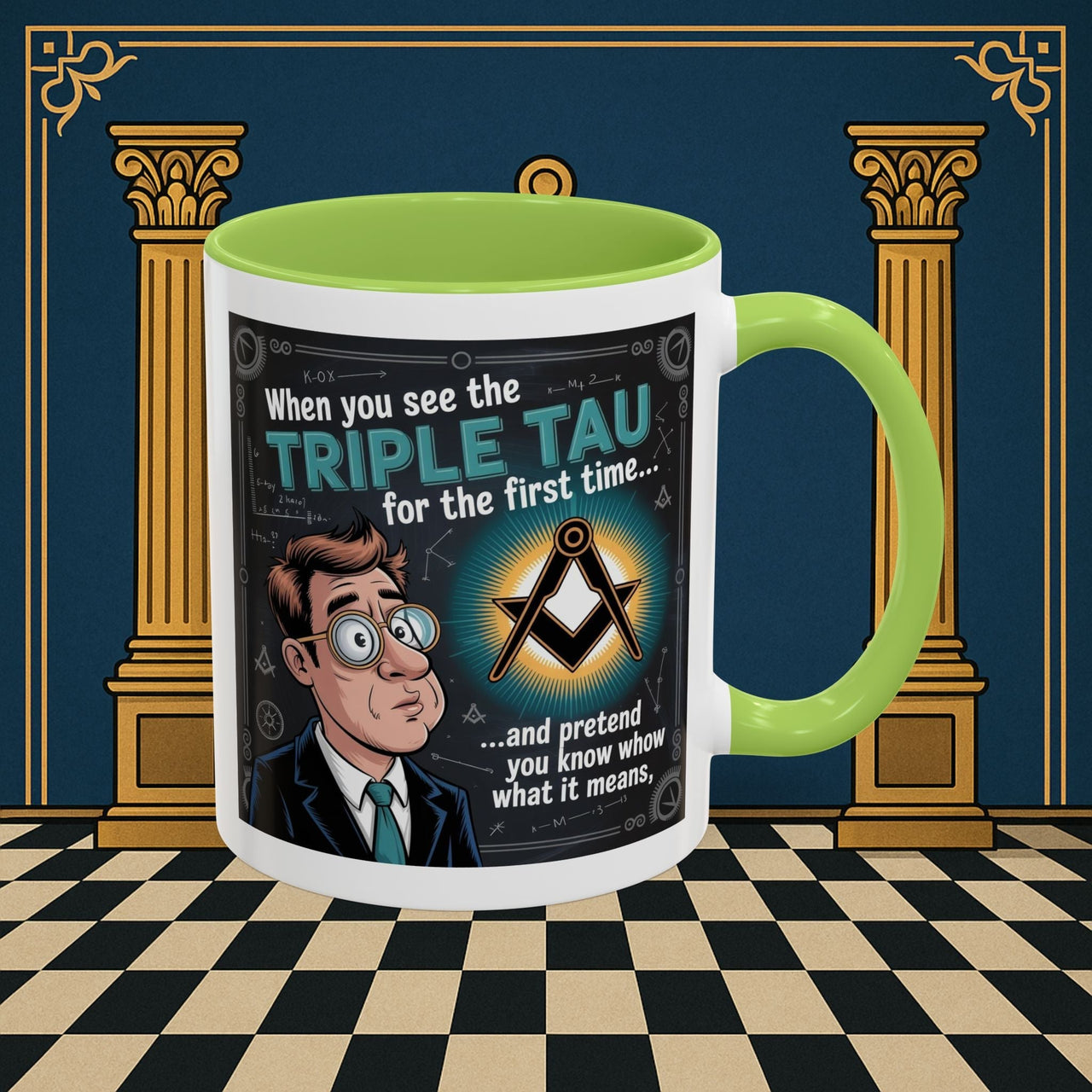 Masonic Mugs - Bewildered by the Tau - Royal Arch - Masonic Mugs