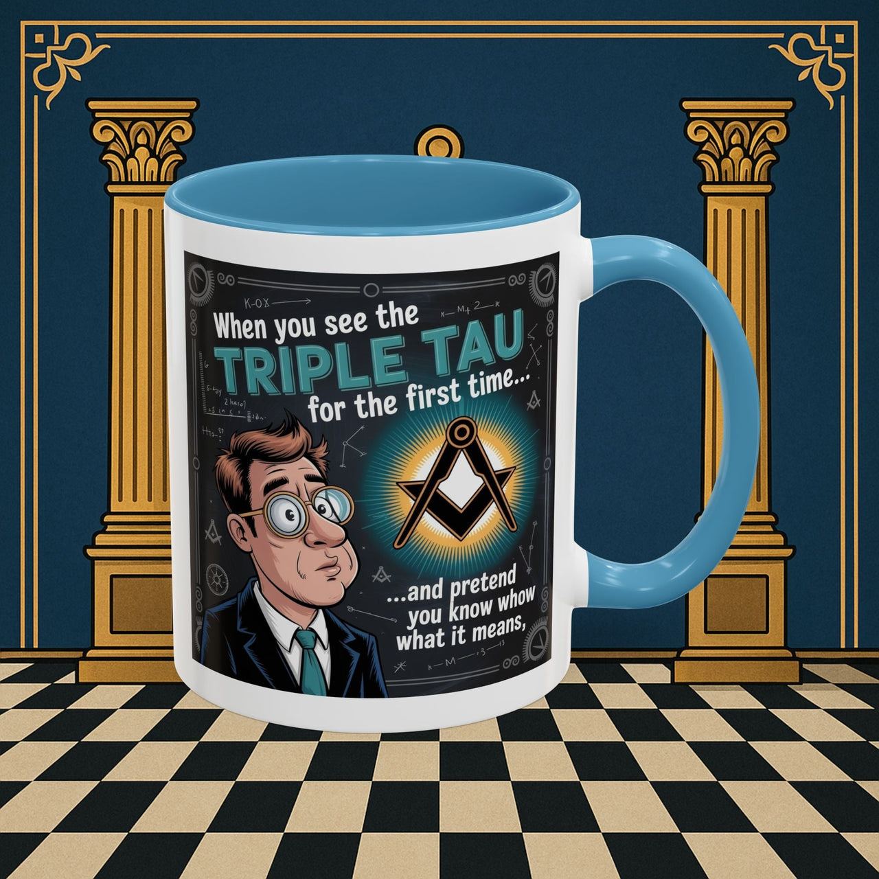 Masonic Mugs - Bewildered by the Tau - Royal Arch - Masonic Mugs