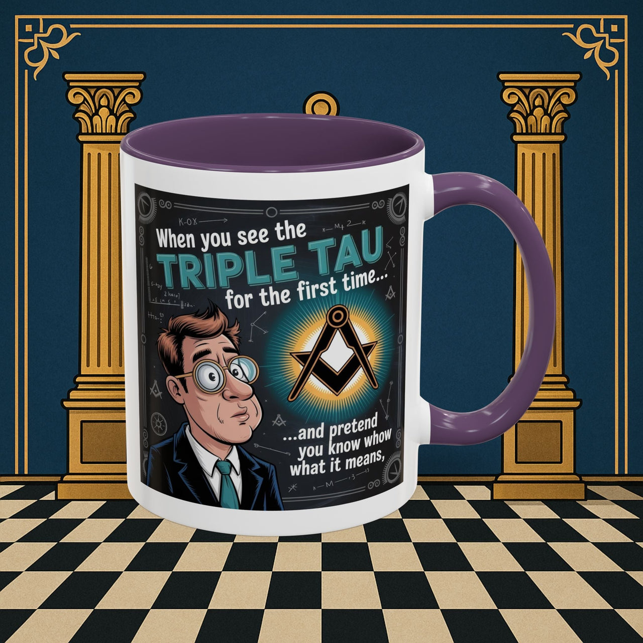 Masonic Mugs - Bewildered by the Tau - Royal Arch - Masonic Mugs