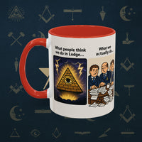 Masonic Mugs Ready to Go – What We Actually Do (Accent Coloured 11oz Mug) - Masonic Mugs
