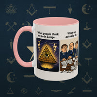 Masonic Mugs Ready to Go – What We Actually Do (Accent Coloured 11oz Mug) - Masonic Mugs