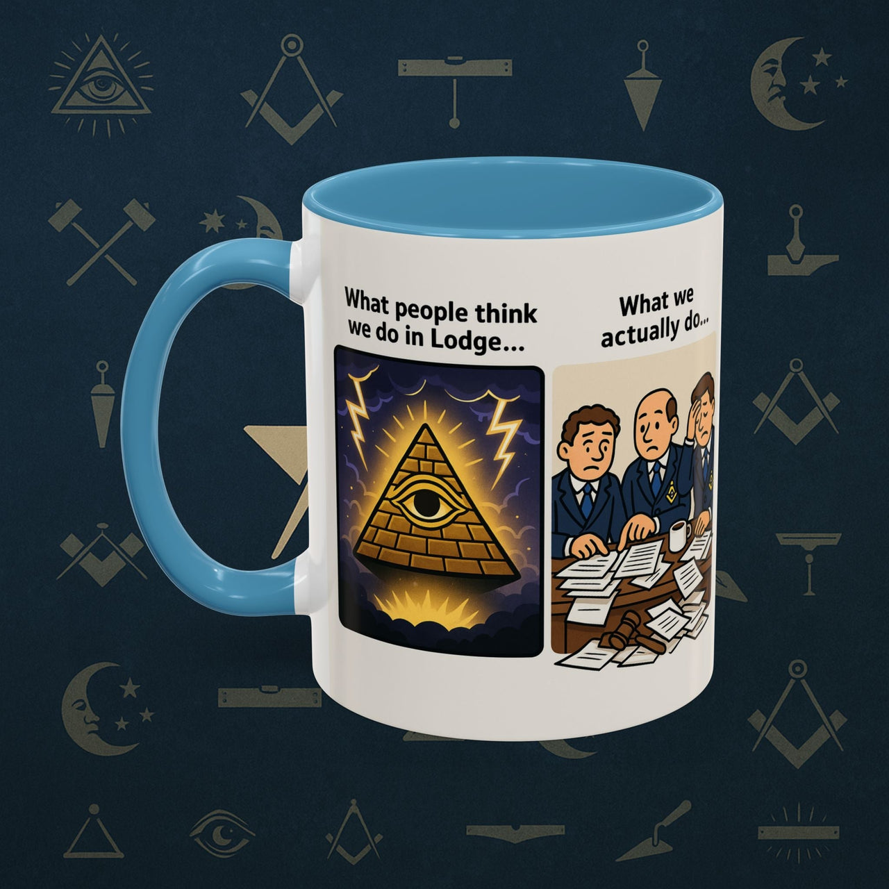 Masonic Mugs Ready to Go – What We Actually Do (Accent Coloured 11oz Mug) - Masonic Mugs