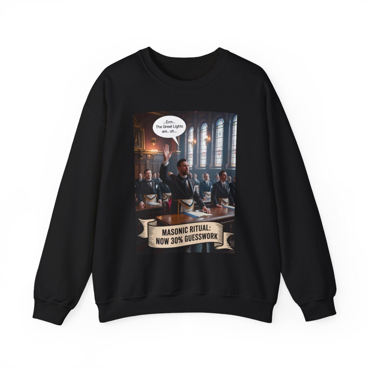 Masonic Ritual Now 30% Guesswork - Unisex Freemason Ready to Go Apparel – T-Shirt, Sweatshirt or Hoodie – Multiple Colours & Sizes - Masonic Mugs