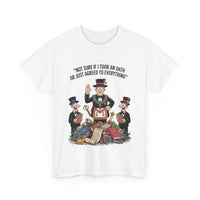 Not sure if I took an oath or just agreed - Unisex Freemason Ready to Go Apparel – T-Shirt, Sweatshirt or Hoodie – Multiple Colours & Sizes - Masonic Mugs