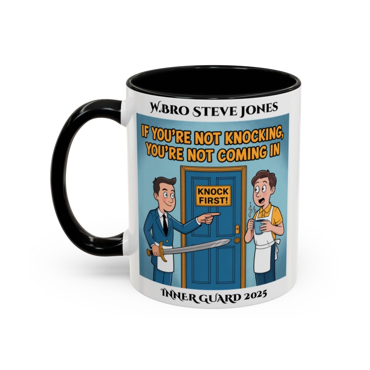 Premium Personalised Freemason Colour Rim Mug - Inner Guard Design - If you're not knocking - Masonic Mugs