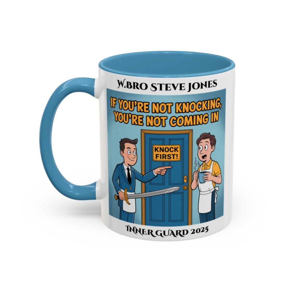Premium Personalised Freemason Colour Rim Mug - Inner Guard Design - If you're not knocking - Masonic Mugs