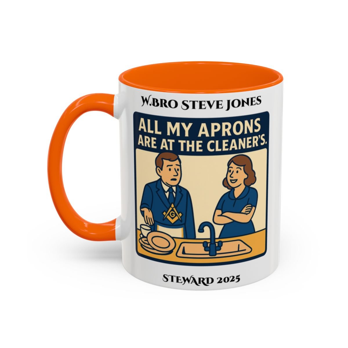 Premium Personalised Freemason Colour Rim Mug - Meme - All my aprons are at the cleaners - Masonic Mugs