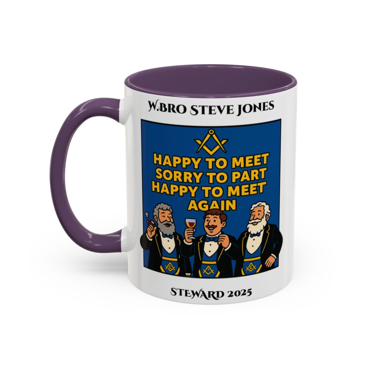 Premium Personalised Freemason Colour Rim Mug - Meme - Happy to meet, Sorry to Part, Happy to Meet again - Masonic Mugs