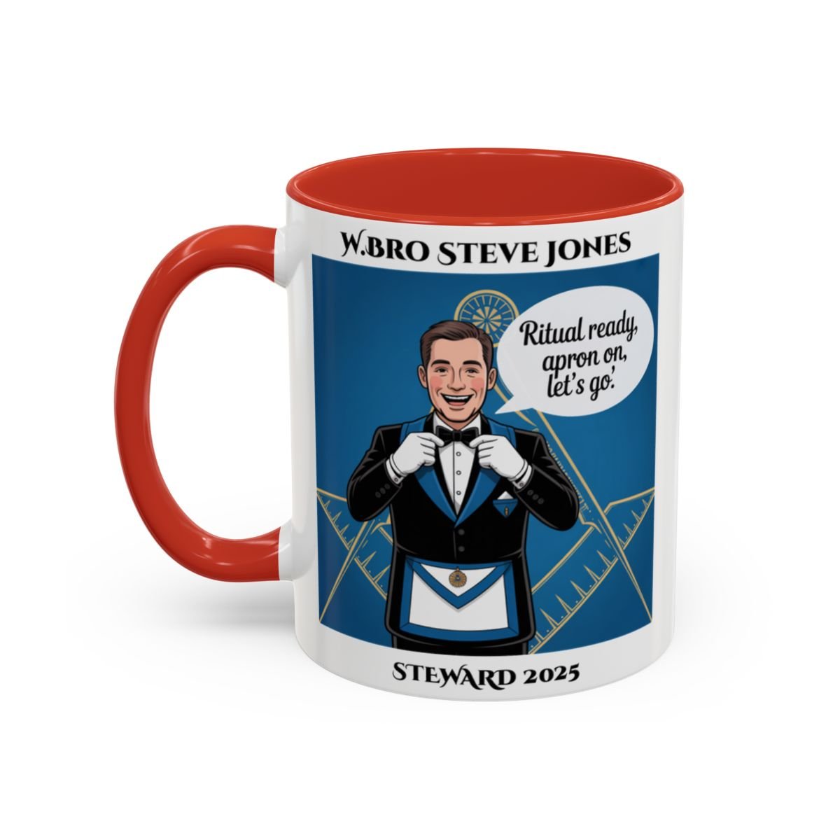 Premium Personalised Freemason Colour Rim Mug - Meme - Ritual Ready Apron On Let's go - Masonic Mugs