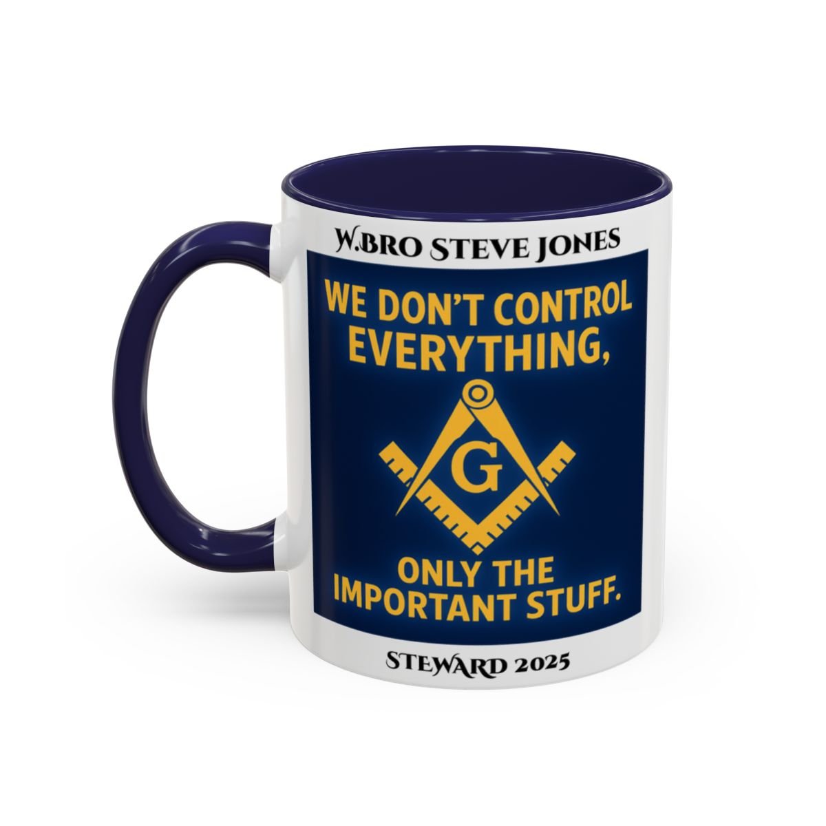 Premium Personalised Freemason Colour Rim Mug - Meme - We don't control everything - Masonic Mugs