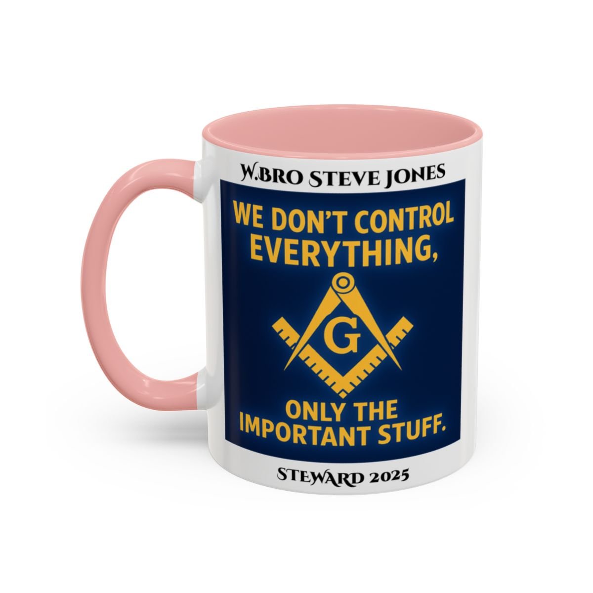 Premium Personalised Freemason Colour Rim Mug - Meme - We don't control everything - Masonic Mugs