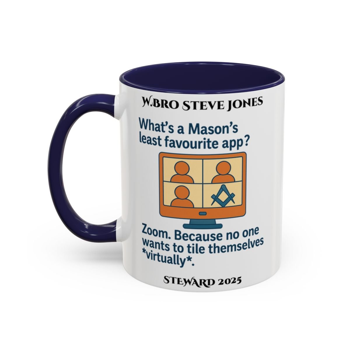 Premium Personalised Freemason Colour Rim Mug - Meme - What’s a Mason’s least favourite app? - Masonic Mugs