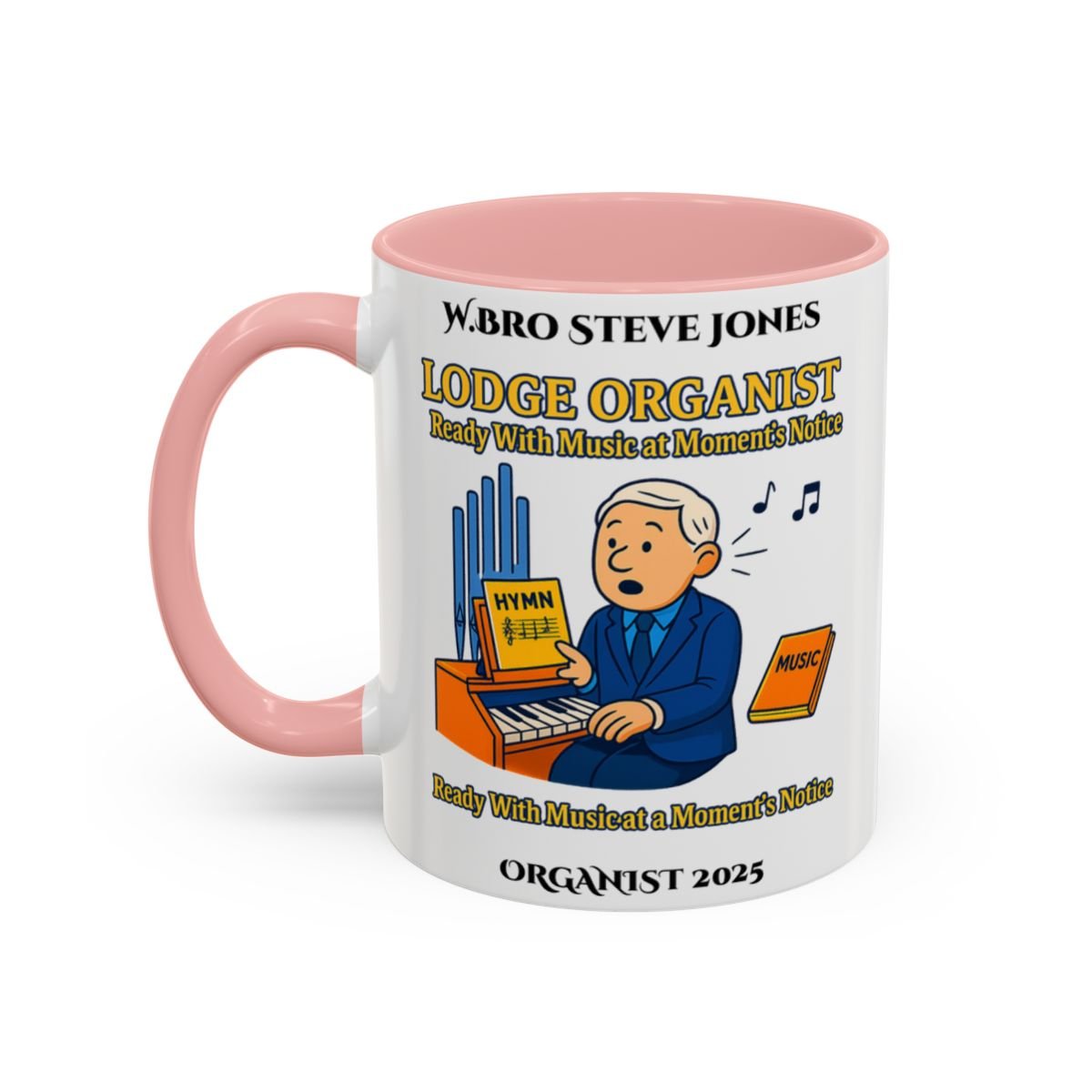 Premium Personalised Freemason Colour Rim Mug - Organist Design - Ready with music at a moments notice - Masonic Mugs