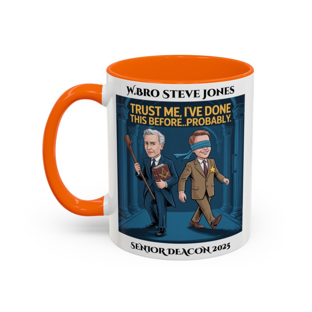 Premium Personalised Freemason Colour Rim Mug - Senior Deacon Design - trust me ive done this before - Masonic Mugs