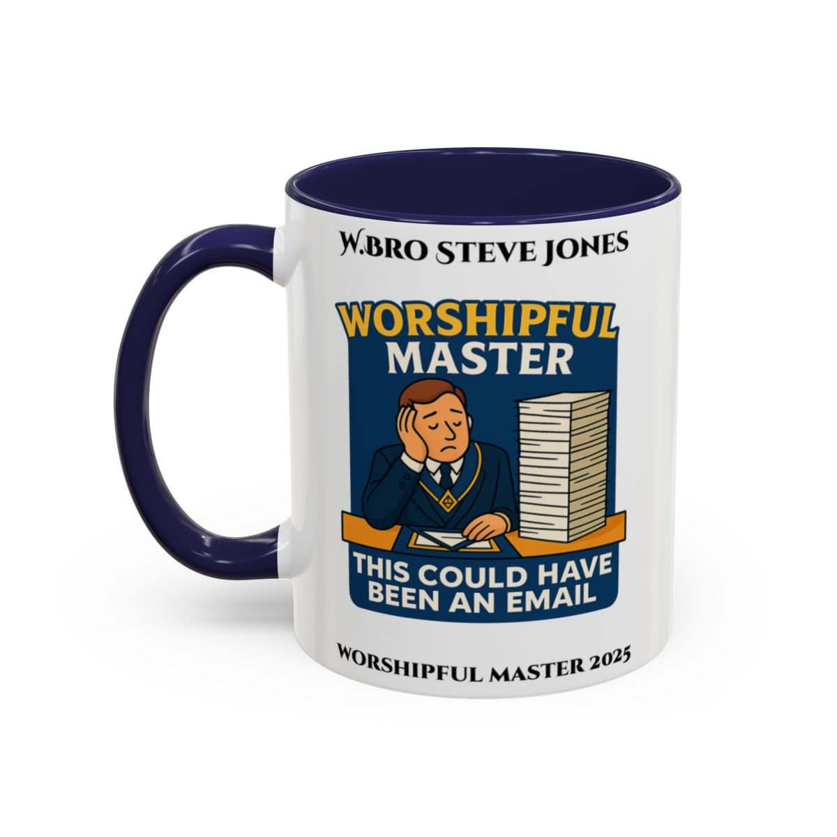 Premium Personalised Freemason Colour Rim Mug - Worshipful Master Design - this could have been an email - Masonic Mugs