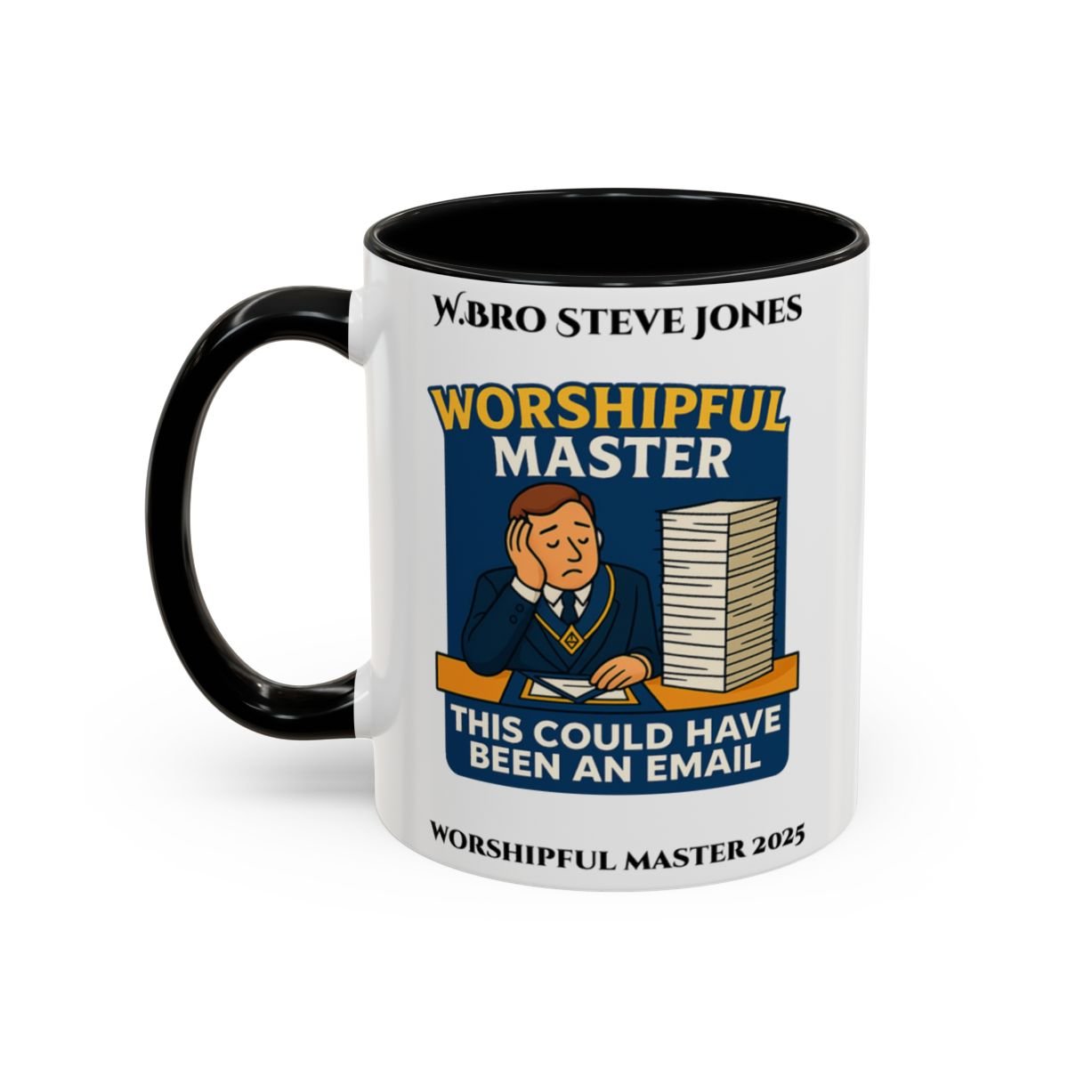 Premium Personalised Freemason Colour Rim Mug - Worshipful Master Design - this could have been an email - Masonic Mugs