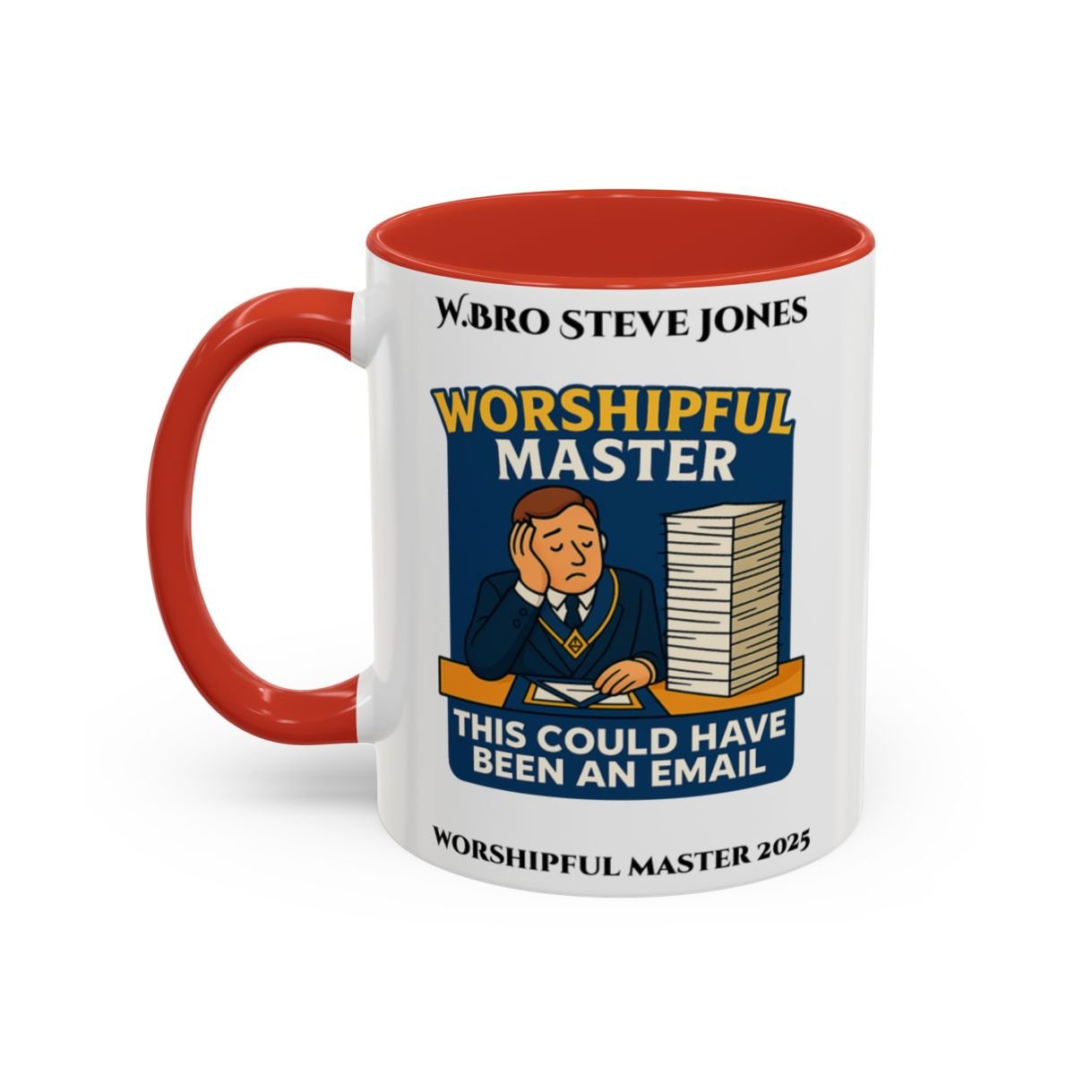 Premium Personalised Freemason Colour Rim Mug - Worshipful Master Design - this could have been an email - Masonic Mugs
