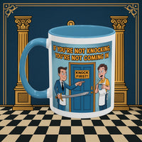 Premium Ready to Go Freemason Design | Accent Coloured 11oz Mug | Knock or Else | Inner Guard - Masonic Mugs