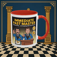 Premium Ready to Go Freemason Design | Accent Coloured 11oz Mug | Masonic Mentorship | Immediate Past Master - Masonic Mugs