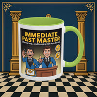 Premium Ready to Go Freemason Design | Accent Coloured 11oz Mug | Masonic Mentorship | Immediate Past Master - Masonic Mugs