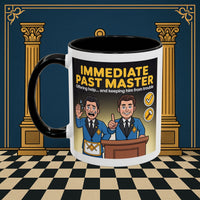 Premium Ready to Go Freemason Design | Accent Coloured 11oz Mug | Masonic Mentorship | Immediate Past Master - Masonic Mugs